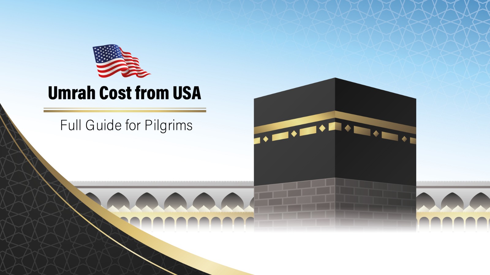 How Much Does Umrah Cost from the USA?