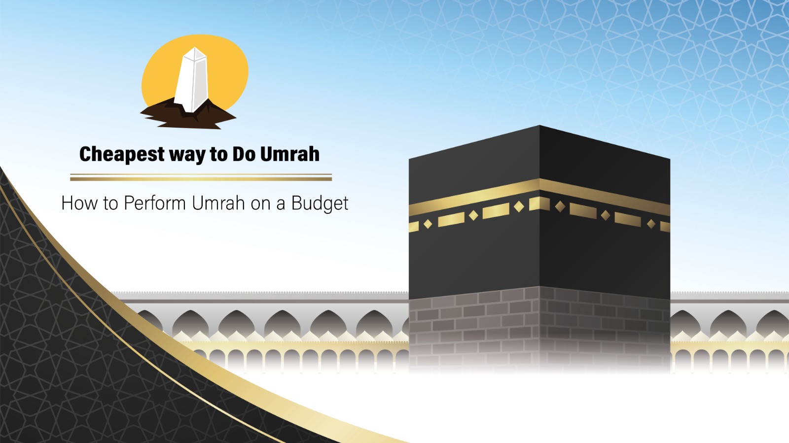 Cheapest Way to Do Umrah